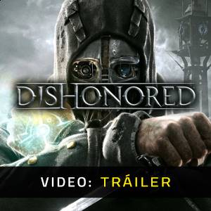 Dishonored Tráiler de Video