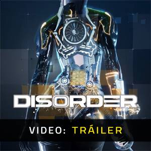 DISORDER 2025 - Tráiler de Video