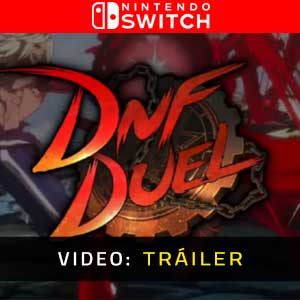 DNF Duel Video Del Tráiler
