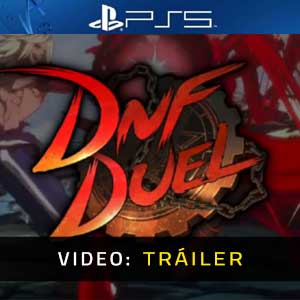 DNF Duel Video Del Tráiler