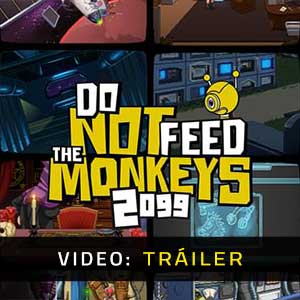 Do Not Feed the Monkeys 2099 - Tráiler en Vídeo