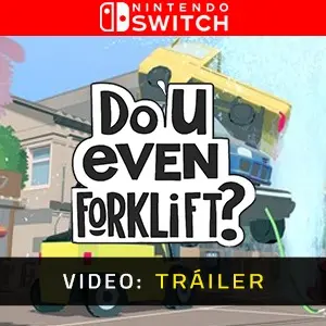 Do You even Forklift? Nintendo Switch - Video Tráiler