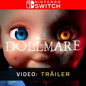 Dollmare Nintendo Switch - Tráiler del Vídeo