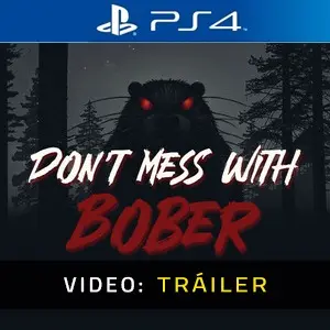 Don’t Mess With Bober PS4 - Tráiler