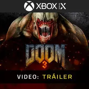 Doom 3 Xbox Series - Tráiler Video