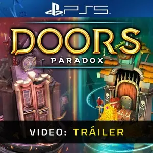 Doors: Paradox PS5 – Tráiler