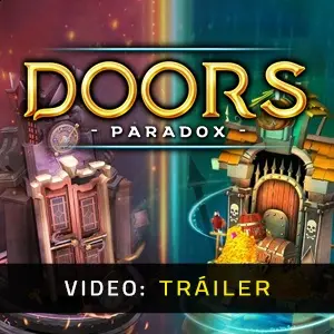 Doors: Paradox – Tráiler