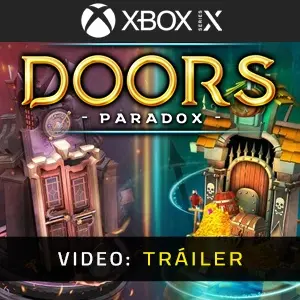Doors: Paradox Xbox Series – Tráiler