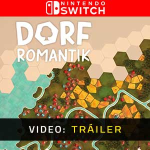 Dorfromantik Nintendo Switch Vídeo del tráiler