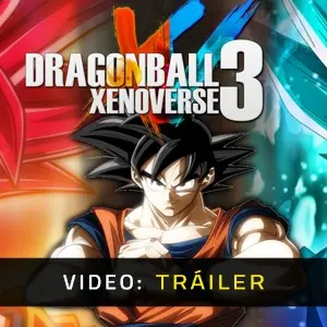 Dragon Ball Xenoverse 3 - Tráiler