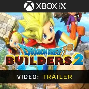 Dragon Quest Builders 2 Xbox Series Tráiler de Video