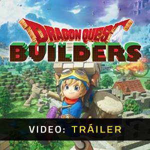 DRAGON QUEST BUILDERS - Tráiler de Video