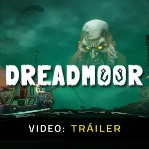 DREADMOOR - Tráiler del Vídeo