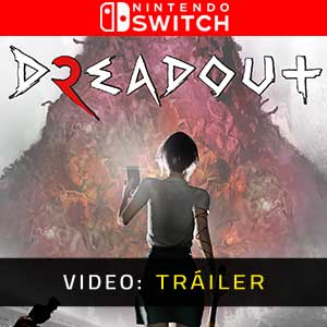 DreadOut 2 Nintendo Switch- Tráiler