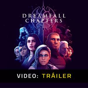 Dreamfall Chapters - Tráiler de Video
