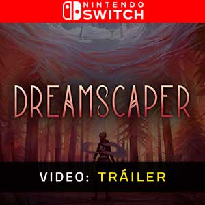 Dreamscaper Vídeo del tráiler de Nintendo Switch