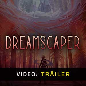 Dreamscaper Vídeo del tráiler