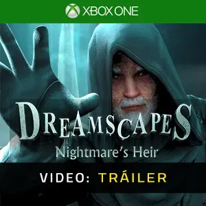 Dreamscapes: Nightmare's Heir Xbox One - Tráiler del Vídeo