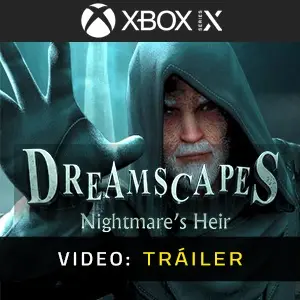 Dreamscapes: Nightmare's Heir Xbox Series - Tráiler del Vídeo
