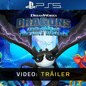 DreamWorks Dragons Legends of The Nine Realms - Vídeo de la campaña