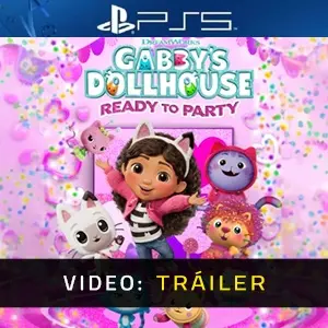 DreamWorks Gabby’s Dollhouse: Ready to Party PS5 - Tráiler