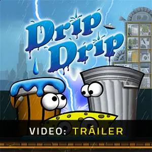 Drip Drip - Tráiler en Vídeo