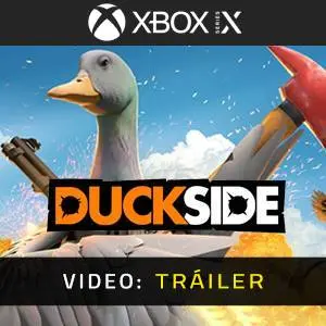 DUCKSIDE - Tráiler del Video
