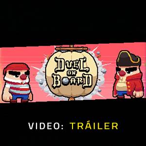 Duel on Board Tráiler del juego