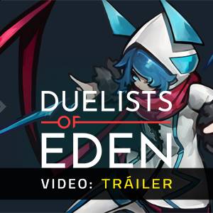 Duelists of Eden - Avance en Video