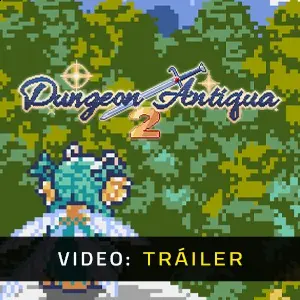 Dungeon Antiqua 2 - Tráiler
