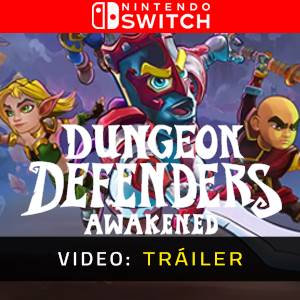 Dungeon Defenders Awakened Nintendo Switch - Tráiler