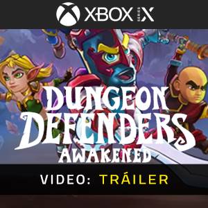 Dungeon Defenders Awakened Xbox Series - Tráiler