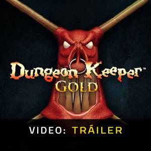 Dungeon Keeper Gold Tráiler del Juego
