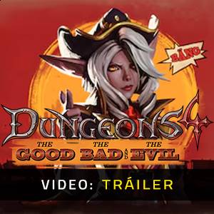 Dungeons 4 The Good, the Bad and the Evil Tráiler del juego