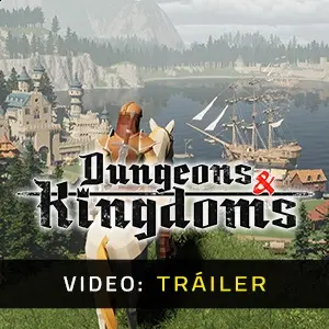 Dungeons & Kingdoms - Video Tráiler