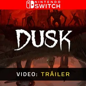 DUSK Nintendo Switch Tráiler de Video