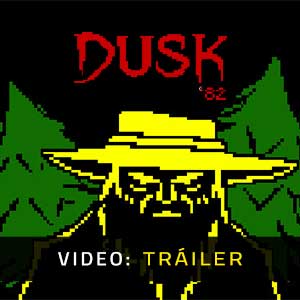DUSK ’82 - Tráiler en Vídeo