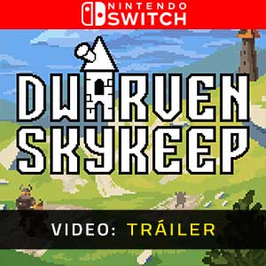 Dwarven Skykeep Nintendo Switch- Video Tráiler