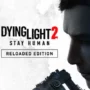 Dying Light 2: Reloaded Edition – Consigue tu clave de juego a mitad de precio