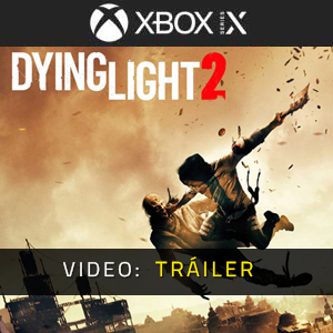 Dying Light 2 Xbox X Video Trailer