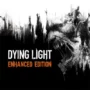 Dying Light Enhanced Edition: 80% de Descuento al Comparar Precios