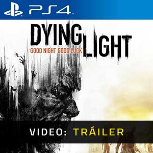Dying Light Ps4 Vídeo En Tráiler