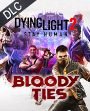 Dying Light 2 Stay Human Bloody Ties Pc