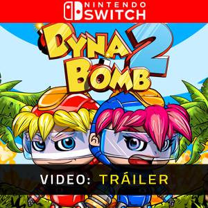Dyna Bomb 2 Nintendo Switch- Vídeo de la campaña