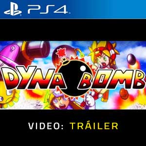 Dyna Bomb PS4 Vídeo En Tráiler
