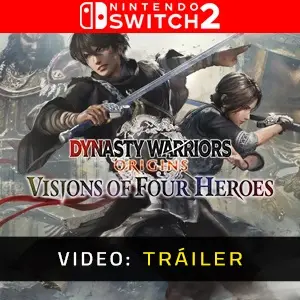 DYNASTY WARRIORS: ORIGINS Visions of Four Heroes Nintendo Switch 2 - Tráiler de Video