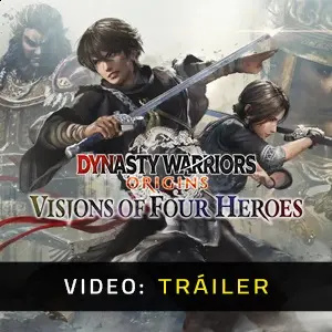 DYNASTY WARRIORS: ORIGINS Visions of Four Heroes - Tráiler de Video