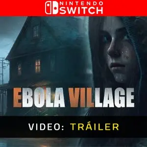 EBOLA VILLAGE Nintendo Switch - Tráiler de Video
