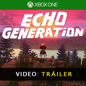Echo Generation Video del Trailer