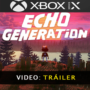 Echo Generation Video del Trailer